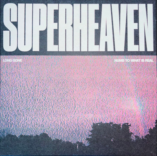 Superheaven : Long Gone / Numb To What Is Real (7", Lig)