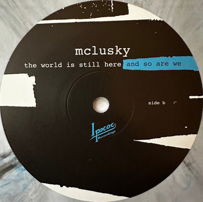 mclusky : The World Is Still Here And So Are We (LP, Album, Ltd, Gre)